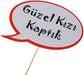 Guzel Kizi Kaptik Sprechballon - Tortendekoshop
